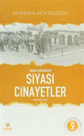 Picture of Yakın Tarihimizde Siyasi Cinayetler Üçüncü Cilt