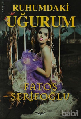 Picture of Ruhumdaki Uğurum