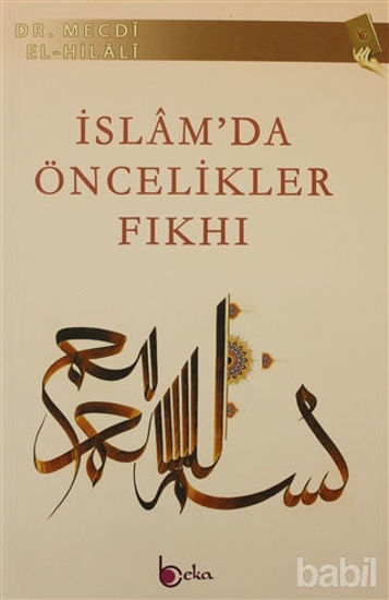 Picture of İslam’da Öncelikler Fıkhı
