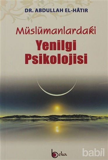 Picture of Müslümanlardaki Yenilgi Psikolojisi