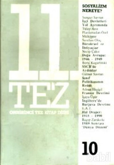 Picture of 11. Tez Kitap Dizisi Sayı: 10 Sosyalizm Nereye?