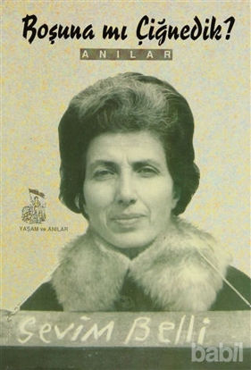 Picture of Boşuna mı Çiğnedik?