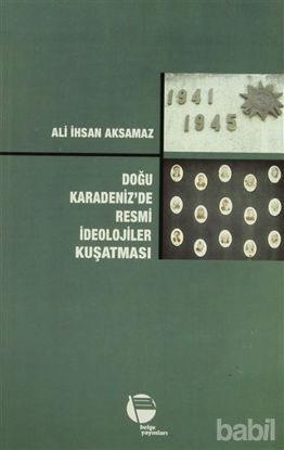 Picture of Doğu Karadeniz’de Resmi İdeolojiler Kuşatması
