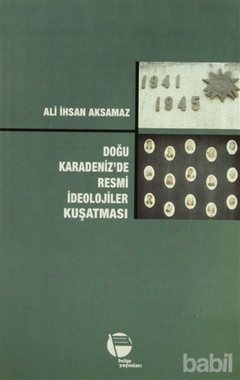 Picture of Doğu Karadeniz’de Resmi İdeolojiler Kuşatması