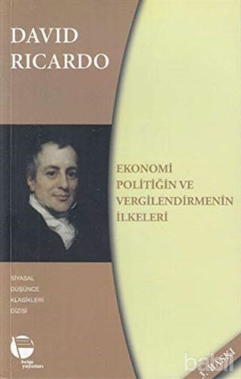 Picture of Ekonomi Politiğin ve Vergilendirmenin İlkeleri