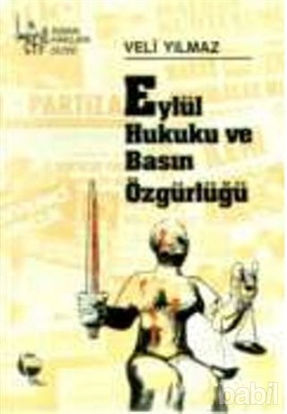Picture of Eylül Hukuku ve Basın Özgürlüğü