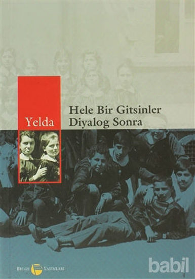 Picture of Hele Bir Gitsinler Diyalog Sonra