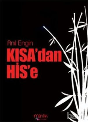 Picture of Kısa’dan His’e