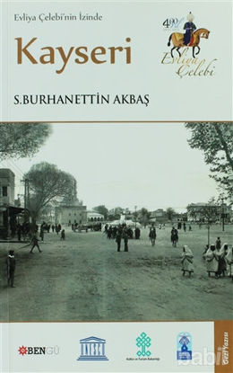 Picture of Evliya Çelebi’nin İzinde Kayseri