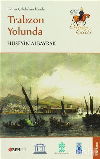 Picture of Evliya Çelebi’nin İzinde Trabzon Yolunda
