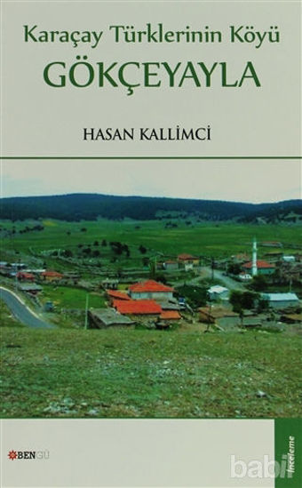 Picture of Karaçay Türklerinin Köyü: Gökçeyayla