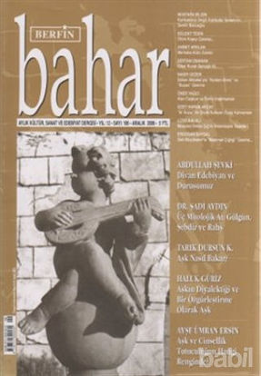 Picture of Berfin Bahar Aylık Kültür, Sanat ve Edebiyat Dergisi Sayı : 106