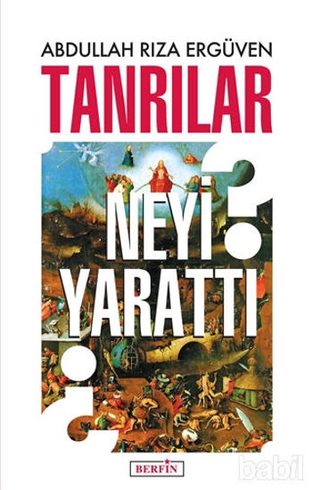 Picture of Tanrılar Neyi Yarattı?