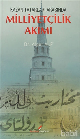 Picture of Kazan Tatarları Arasında Milliyetçilik Akımı