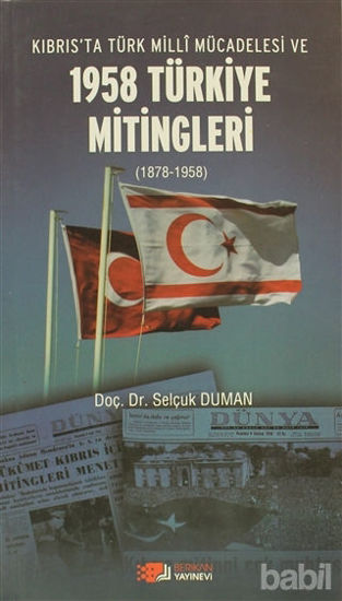 Picture of Kıbrıs’ta Türk Milli Mücadelesi ve 1958 Türkiye Mitingleri