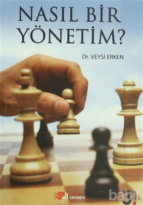 Picture of Nasıl Bir Yönetim?