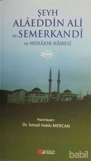 Picture of Şeyh Alaeddin Ali es-Semerkandi ve Menakıb-Namesi