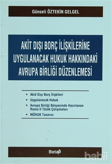 Picture of Akit Dışı Borç İlişkilerine Uygulanacak Hukuk Hakkındaki Avrupa Birliği Düzenlemesi