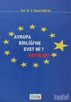 Picture of Avrupa Birliği’ne Evet mi Hayır mı?