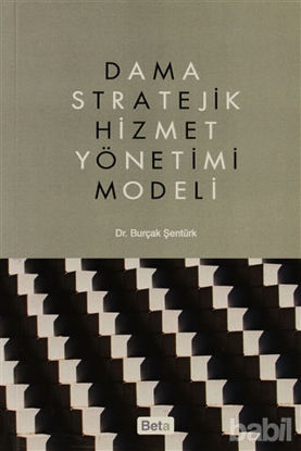 Picture of Dama Stratejik Hizmet Yönetimi Modeli
