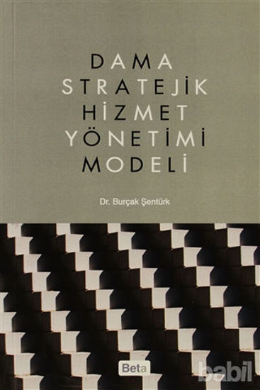 Picture of Dama Stratejik Hizmet Yönetimi Modeli