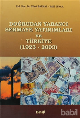 Picture of Doğrudan Yabancı Sermaye Yatırımları ve Türkiye (1923-2003)