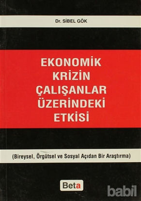 Picture of Ekonomik Krizin Çalışanlar Üzerindeki Etkisi