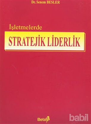 Picture of İşletmelerde Stratejik Liderlik