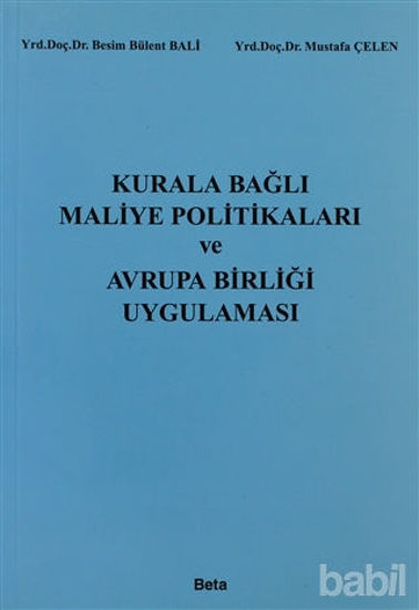 Picture of Kurala Bağlı Maliye Politikaları ve Avrupa Birliği Uygulaması