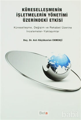 Picture of Küreselleşmenin İşletmelerin Yönetimi Üzerindeki Etkisi
