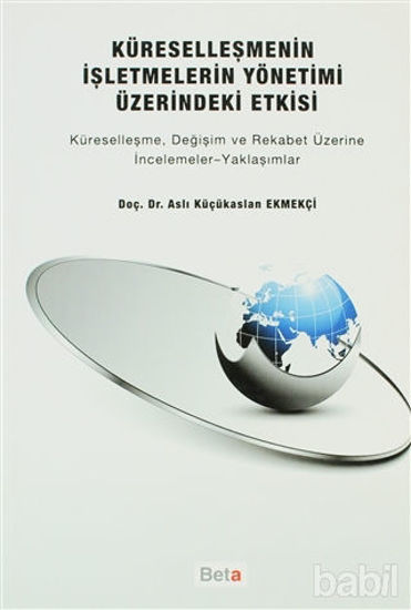 Picture of Küreselleşmenin İşletmelerin Yönetimi Üzerindeki Etkisi