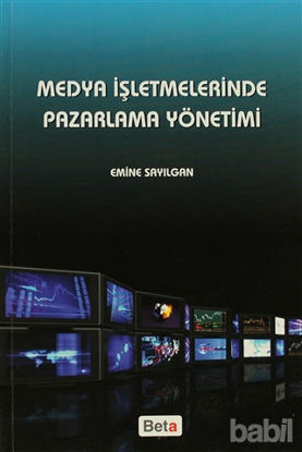 Picture of Medya İşletmelerinde Pazarlama Yönetimi