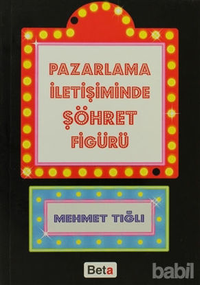 Picture of Pazarlama İletişiminde Şöhret Figürü