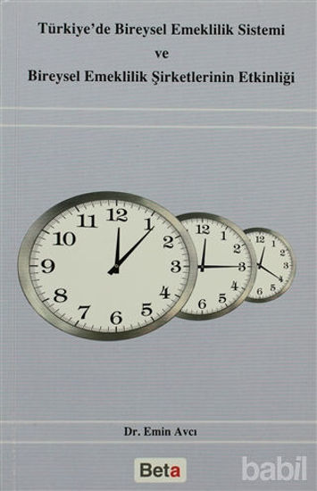 Picture of Türkiye’de Bireysel Emeklilik Sistemi ve Bireysel Emeklilik Şirketlerinin Etkinliği