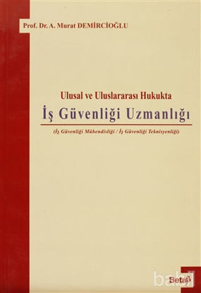 Picture of Ulusal ve Uluslararası Hukukta İş Güvenliği Uzmanlığı