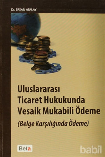 Picture of Uluslararası Ticaret Hukukunda Vesaik Mukabili Ödeme