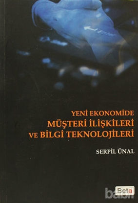 Picture of Yeni Ekonomide Müşteri İlişkileri ve Bilgi Teknolojileri