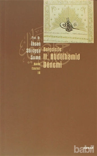 Picture of Belgelerle 2. Abdülhamid Dönemi