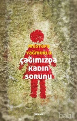 Picture of Çağımızda Kadın Sorunu