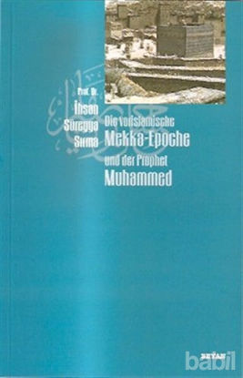 Picture of Die Vorislamische Mekka-Epoche und der Prophet Muhammed