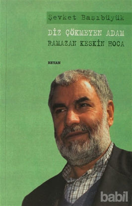 Picture of Diz Çökmeyen Adam - Ramazan Keskin Hoca