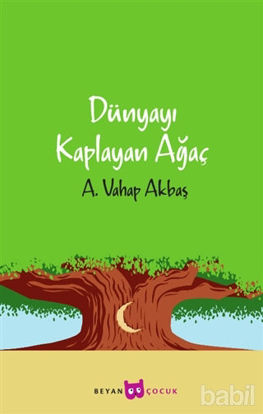 Picture of Dünyayı Kaplayan Ağaç