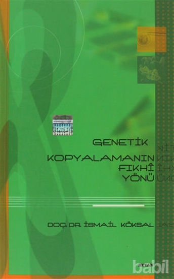 Picture of Genetik Kopyalamanın Fıkhi Yönü
