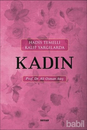Picture of Hadis Temelli Kalıp Yargılarda Kadın