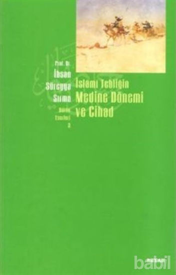 Picture of İslami Tebliğin Medine Dönemi ve Cihad
