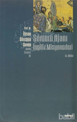 Picture of Sömürü Ajanı İngiliz Misyonerleri