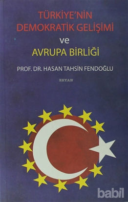 Picture of Türkiye’nin Demokratik Gelişimi ve Avrupa Birliği