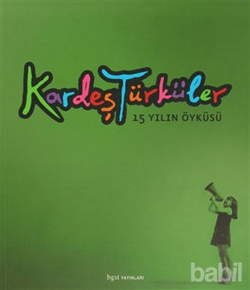 Picture of Kardeş Türküler - 15 Yılın Öyküsü