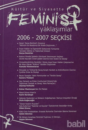 Picture of Kültür ve Siyasette Feminist Yaklaşımlar 2006 - 2007 Seçkisi