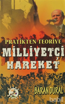 Picture of Pratikten Teoriye Milliyetçi Hareket